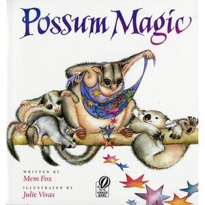 Possum Magic -- Mem Fox